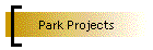 Park Projects